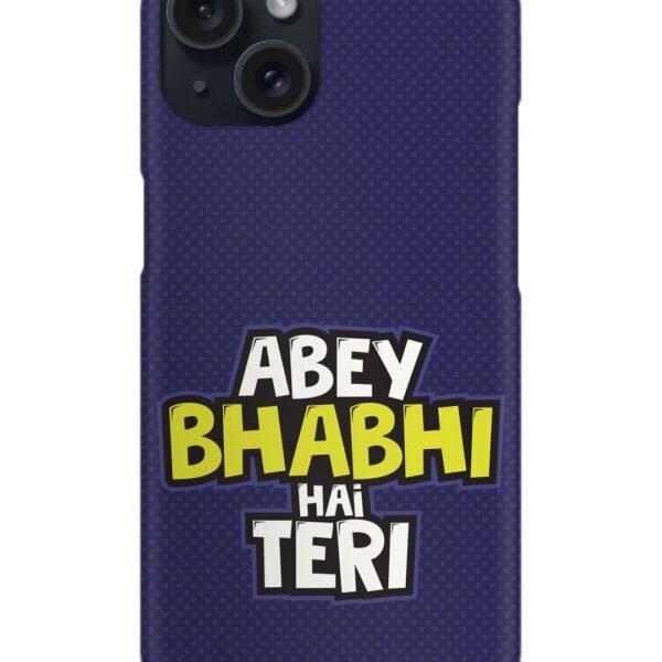 Buy Abey Bhabhi Hai Snap Case at Rs. 99 Only - Zapvi