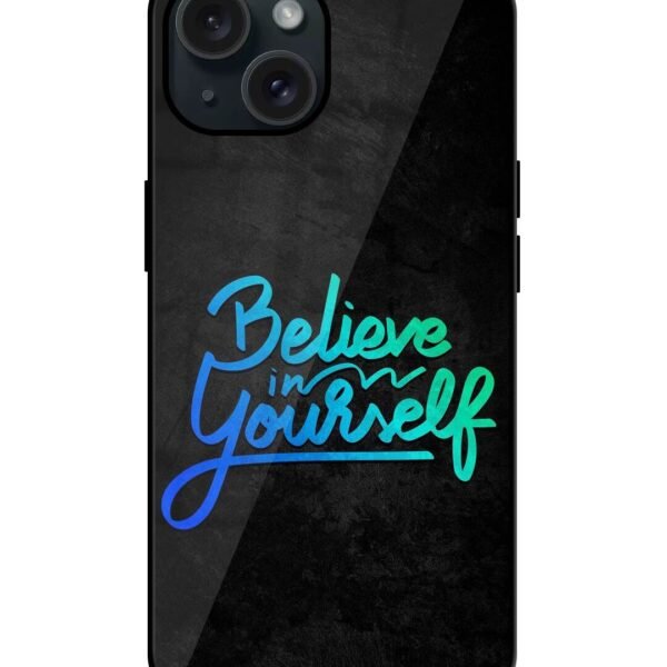 Buy Believe In Yourself Glossy Metal TPU Case at Rs. 249 Only - Zapvi