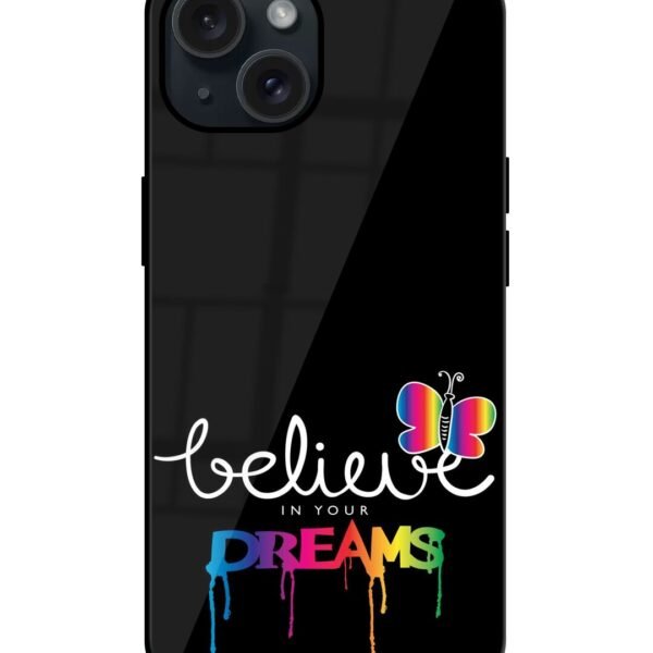 Buy Believe Your Dreams Glossy Metal TPU Case at Rs. 249 Only - Zapvi